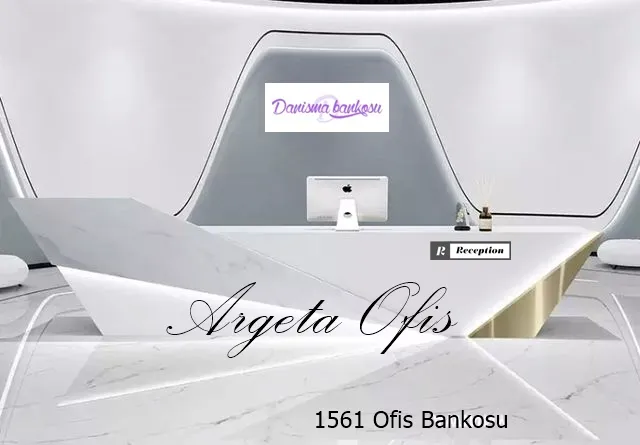1561 Karşılama Banko - Güvenin estetik hali. 1561 Karşılama Banko